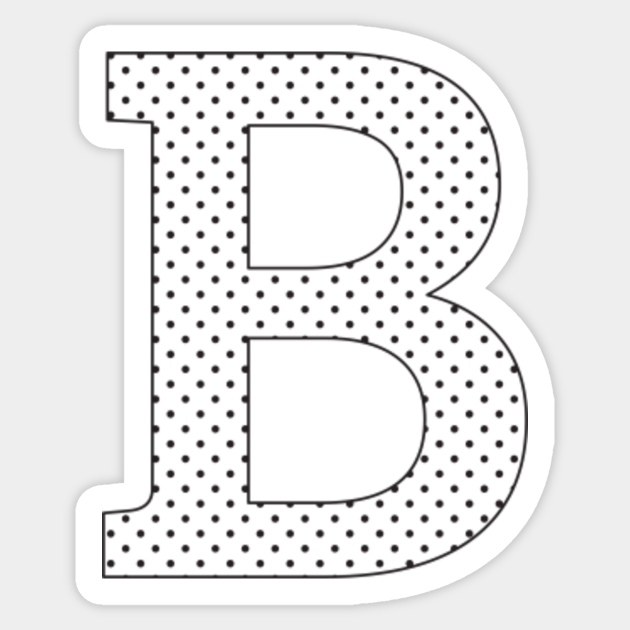 Letter B with black polka dots Letter B Gift Sticker TeePublic
